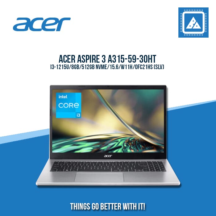 ACER ASPIRE 3 A315-59-30HT I3-1215U/8GB/512GB NVME | BEST FOR STUDENTS LAPTOP ACER ASPIRE 3 A315-59-30HT I3-1215U/8GB/512GB NVME | BEST FOR STUDENTS LAPTOP